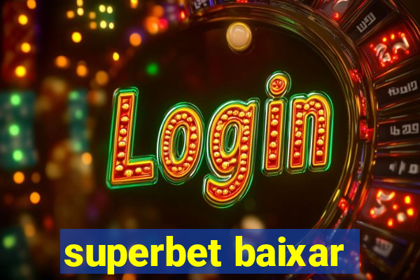 superbet baixar